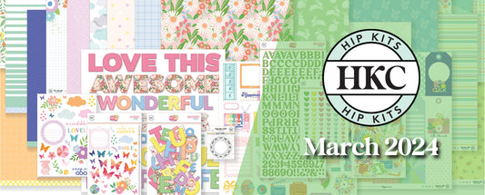 🐤 March 2024 Hip Kit Reveal 🐤
