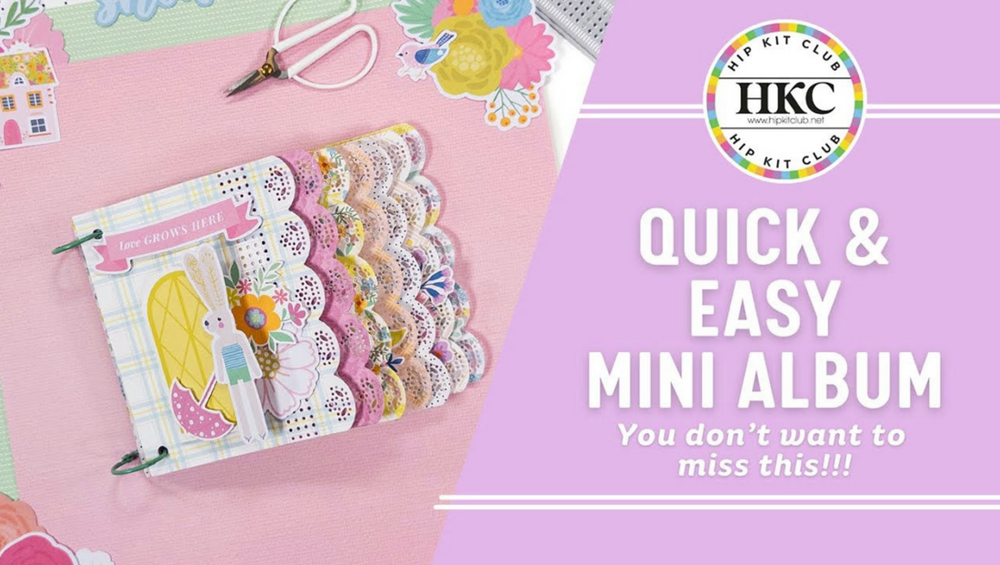 Creating a Scalloped Border Waterfall Mini Album | March 2025 Hip Kits