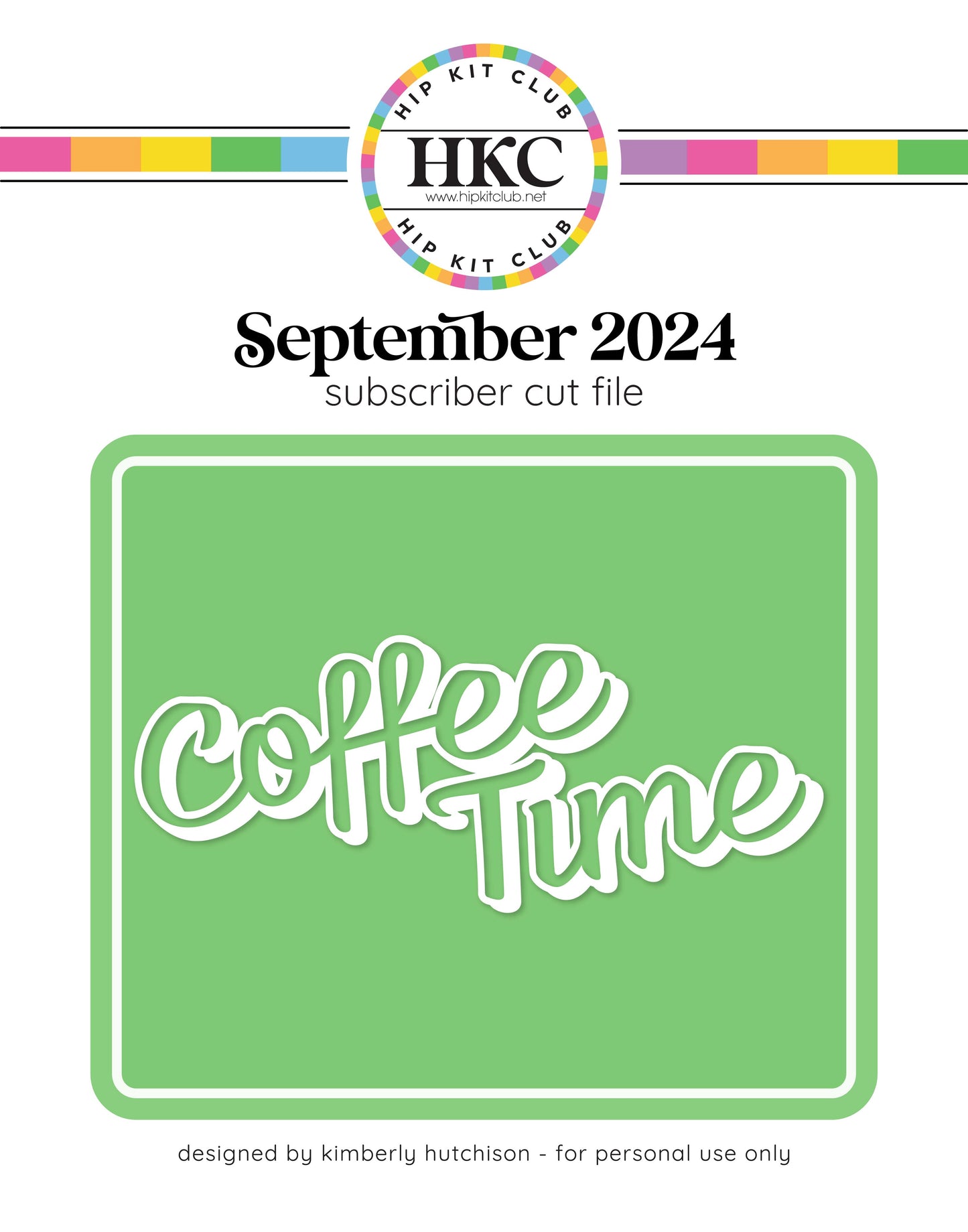 September 2024 Coffee Time Cut File