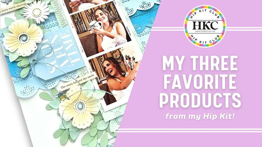 THREE FAVORITES FROM THE MARCH KITS | MARCH 2025 HIP KITS - Hip Kit Club