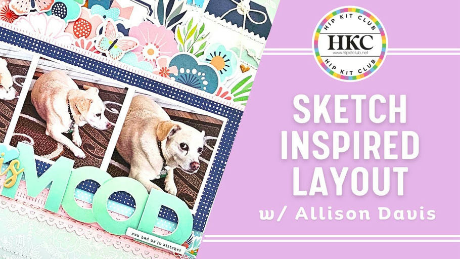 Puppy themed scrapbook layout tutorial using Hip Kit Club supplies by Miss Carrie