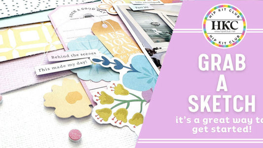 TRANSFORMING A SKETCH | MARCH 2025 HIP KITS - Hip Kit Club