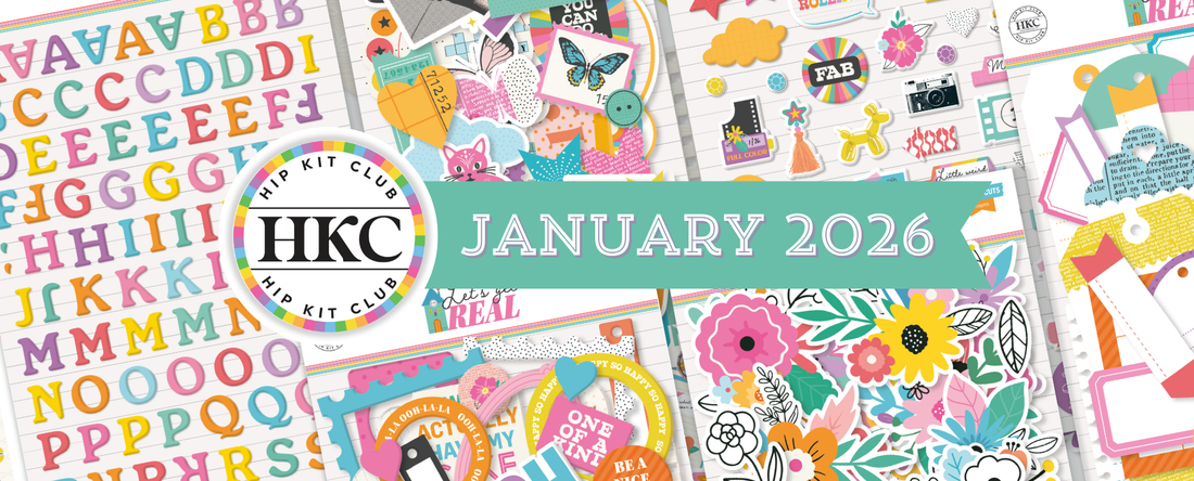 January 2026 Let's Get Real scrapbook collection featuring vibrant coordinated kits, patterned papers, embellishments, and colorful designs