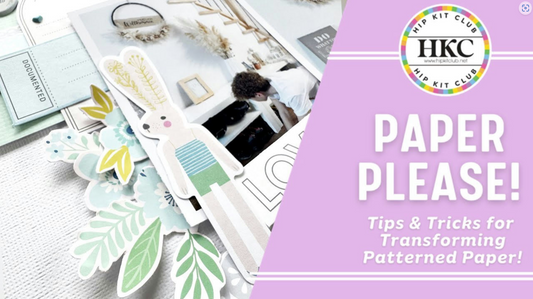 CHOOSING YOUR PAPERS | MARCH 2025 HIP KITS