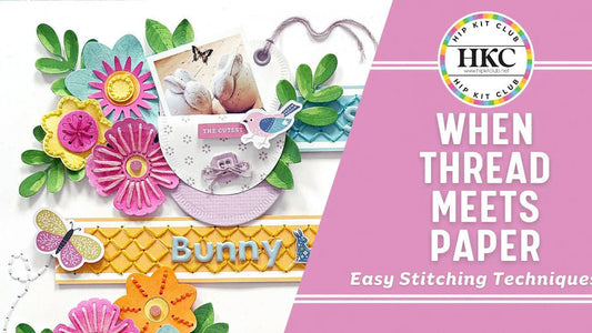 STITCHING & METAL DIES - ANKE KRAMER - MARCH 2025 HIP KITS