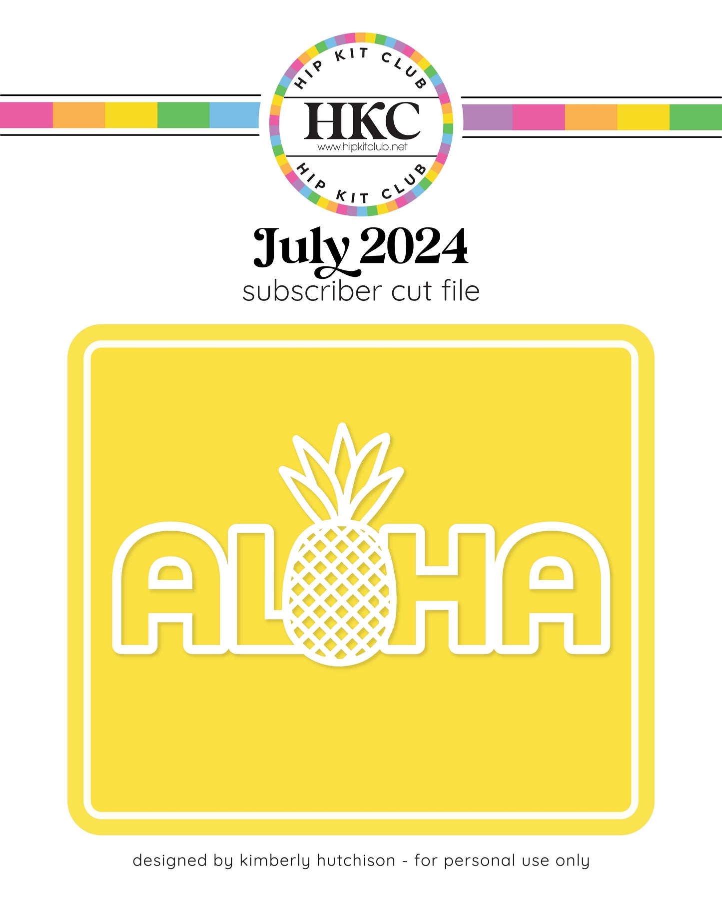 July 2024 Aloha Cut File