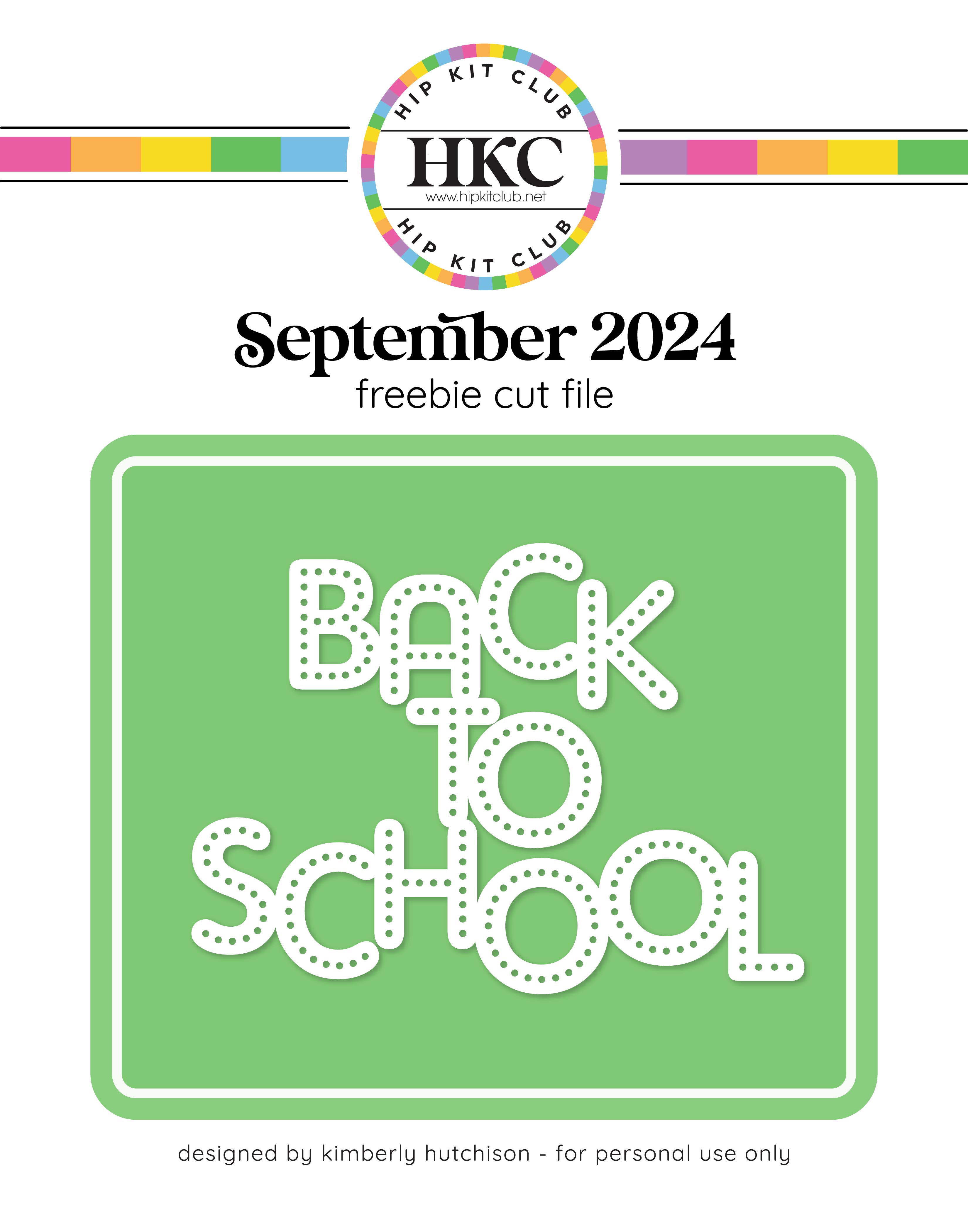 September 2024 Back to School Cut File (Free when registered) – Hip Kits