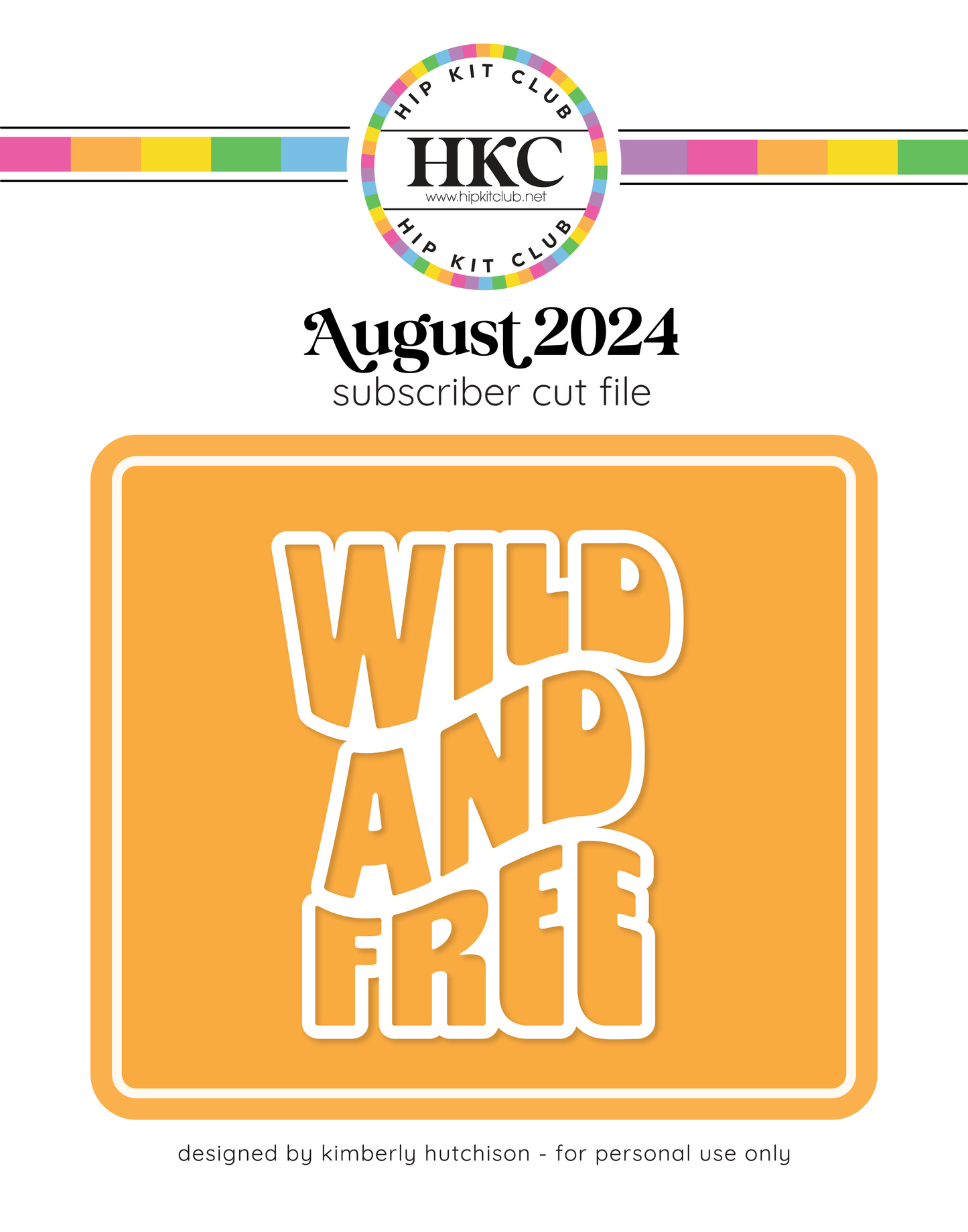 August 2024 Wild and Free Cut File