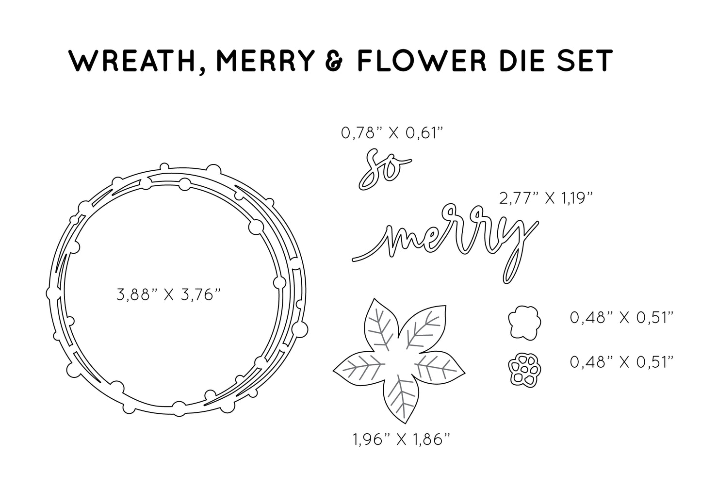 Wreath, Merry & Flower Die Set with dimensions on a white background